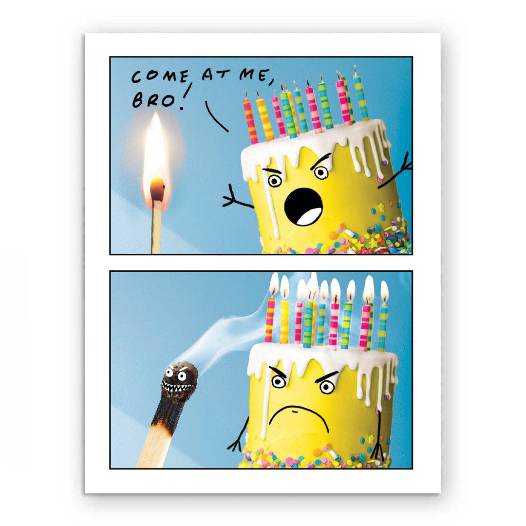 Come At Me Bro Birthday Card